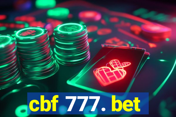 cbf 777. bet